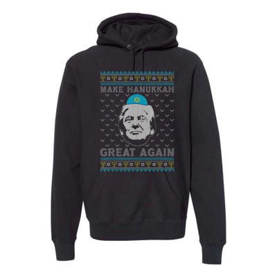 Make Hanukkah Great Again Trump Jewish Ugly Chanukah Sweater  Premium Hoodie