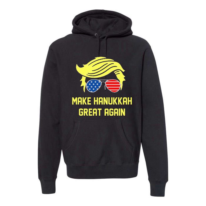 Make Hanukkah Great Again Trump 47 Hanukkah Miracle Victory Premium Hoodie