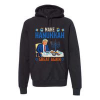 Make Hanukkah Great Again Funny Donald Trump Dinner Jewish Premium Hoodie