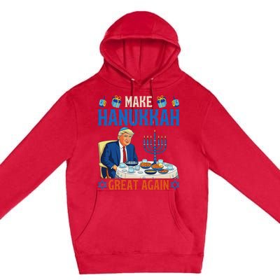 Make Hanukkah Great Again Funny Donald Trump Dinner Jewish Premium Pullover Hoodie