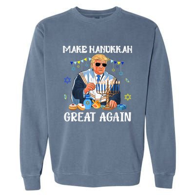 Make Hanukkah Great Again Trump Jewish Ugly Chanukah Garment-Dyed Sweatshirt