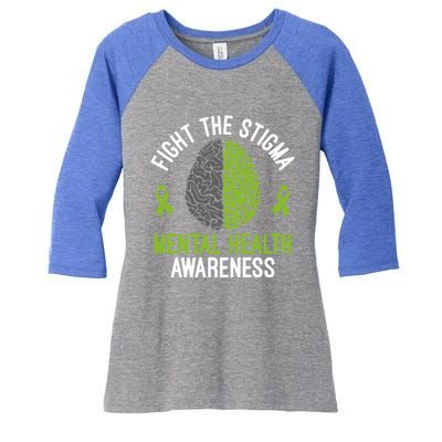 Mental Health Gift Fight The Stigma Tal Health Awareness Gift Women's Tri-Blend 3/4-Sleeve Raglan Shirt