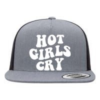 Meme Hot Girls Cry Groovy Shirt Funny Hot Girl Cry Tee Flat Bill Trucker Hat