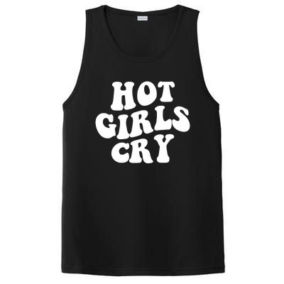 Meme Hot Girls Cry Groovy Shirt Funny Hot Girl Cry Tee PosiCharge Competitor Tank