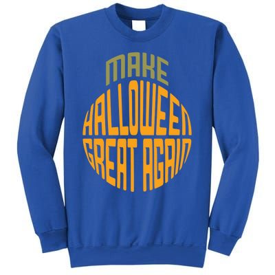 Make Halloween Great Again Funny Trick Or Treat Gift Sweatshirt