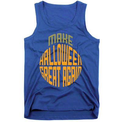 Make Halloween Great Again Funny Trick Or Treat Gift Tank Top