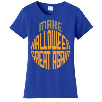 Make Halloween Great Again Funny Trick Or Treat Gift Women's T-Shirt