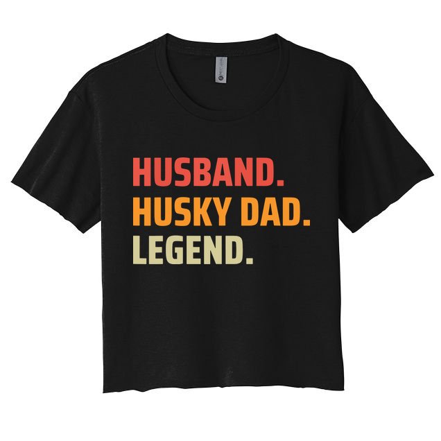 Men Husband Husky Dad Legend Siberian Huskies Dog Dad Father Crop Top