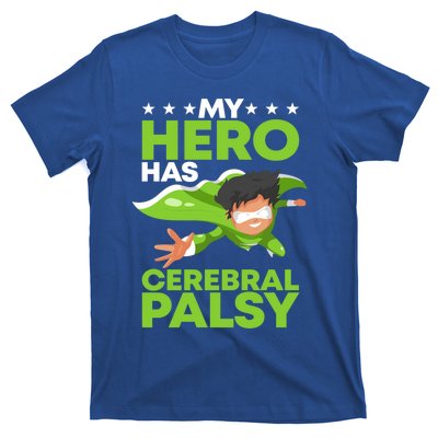 My Hero Has Cerebral Palsy Awareness Cp Supporter Gift T-Shirt