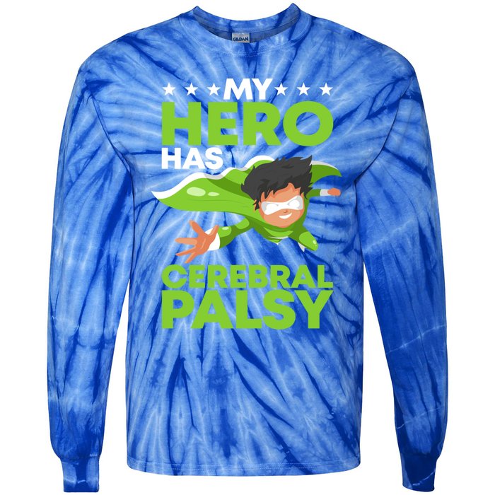 My Hero Has Cerebral Palsy Awareness Cp Supporter Gift Tie-Dye Long Sleeve Shirt