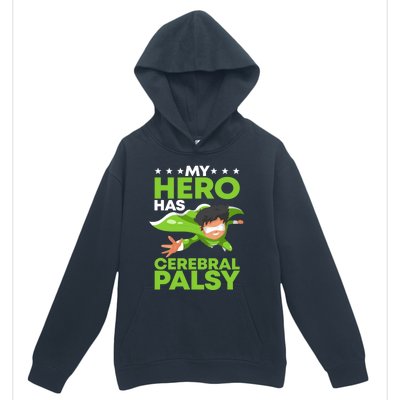 My Hero Has Cerebral Palsy Awareness Cp Supporter Gift Urban Pullover Hoodie