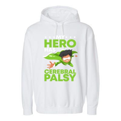 My Hero Has Cerebral Palsy Awareness Cp Supporter Gift Garment-Dyed Fleece Hoodie