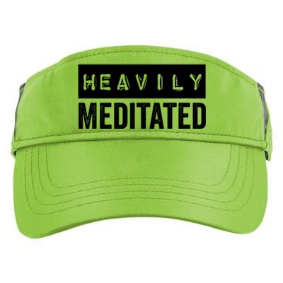 Meditation Humor Heavily Meditated Mindfulness Funny Gift Adult Drive Performance Visor