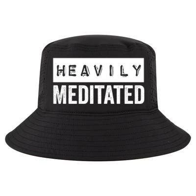 Meditation Humor Heavily Meditated Mindfulness Funny Gift Cool Comfort Performance Bucket Hat