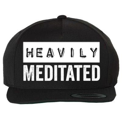 Meditation Humor Heavily Meditated Mindfulness Funny Gift Wool Snapback Cap