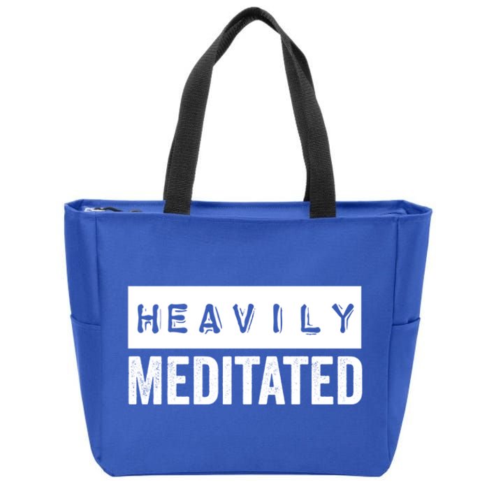 Meditation Humor Heavily Meditated Mindfulness Funny Gift Zip Tote Bag