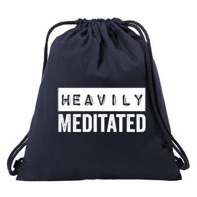 Meditation Humor Heavily Meditated Mindfulness Funny Gift Drawstring Bag