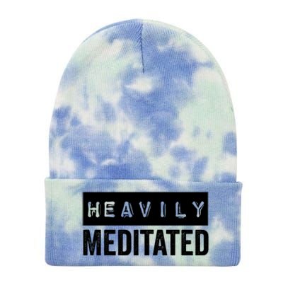 Meditation Humor Heavily Meditated Mindfulness Funny Gift Tie Dye 12in Knit Beanie