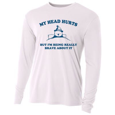 My Head Hurts But I’M Being Really Brave About It Funny Beer Cooling Performance Long Sleeve Crew