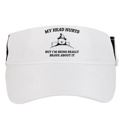 My Head Hurts But Im Being Brave Adult Drive Performance Visor