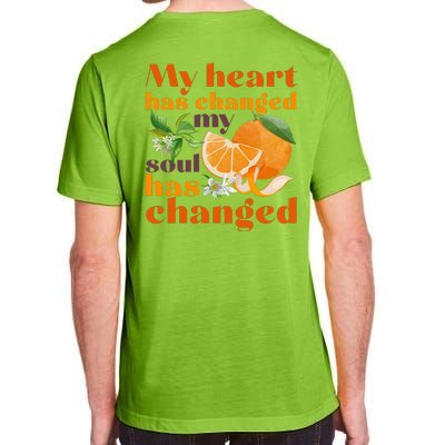 My Heart Has Changed My Soul Has Changed Front & Back Adult ChromaSoft Performance T-Shirt