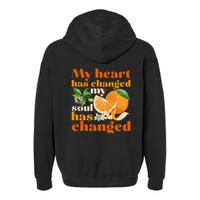 My Heart Has Changed My Soul Has Changed Front & Back Garment-Dyed Fleece Hoodie