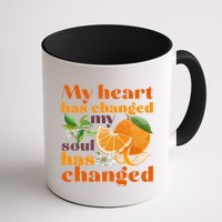 My Heart Has Changed My Soul Has Changed Front & Back Mug
