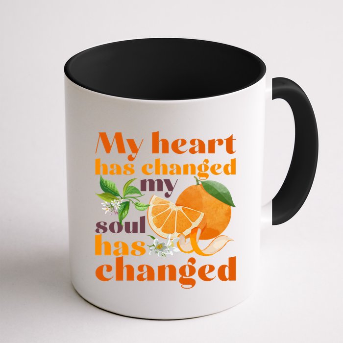 My Heart Has Changed My Soul Has Changed Front & Back Mug