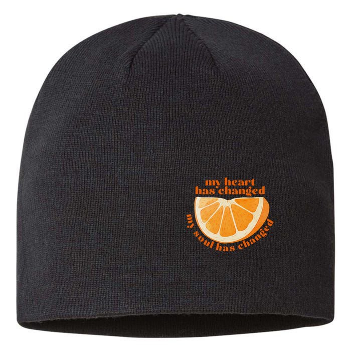 My Heart Has Changed My Soul Has Changed Front & Back Sustainable Beanie