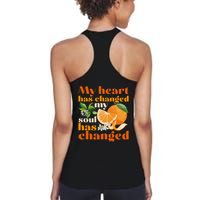 My Heart Has Changed My Soul Has Changed Front & Back Womens Tank Top