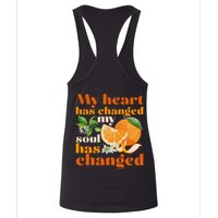 My Heart Has Changed My Soul Has Changed Front & Back Womens Tank Top
