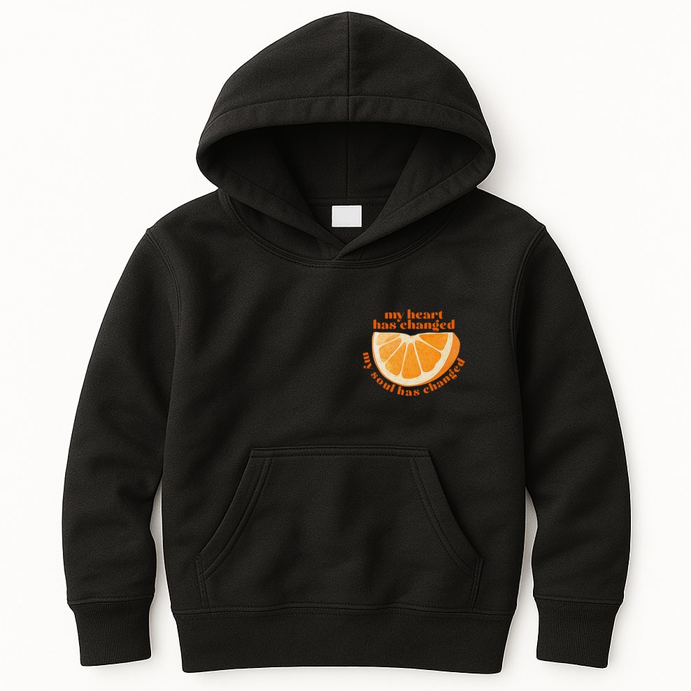 My Heart Has Changed My Soul Has Changed Front & Back Kids Hoodie