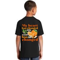 My Heart Has Changed My Soul Has Changed Front & Back Kids T-Shirt