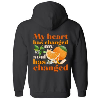 My Heart Has Changed My Soul Has Changed Front & Back Full Zip Hoodie