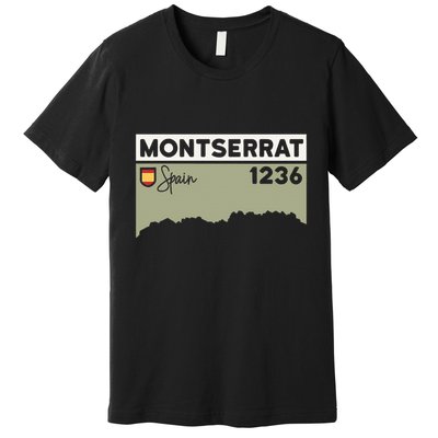 Montserrat Height Hike Monastery Barcelona Spain Hiking Premium T-Shirt