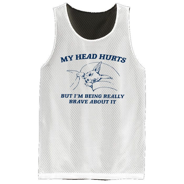 My Head Hurts But IM Being Brave Mesh Reversible Basketball Jersey Tank