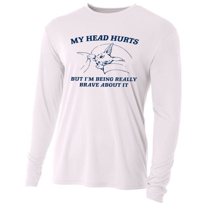 My Head Hurts But IM Being Brave Cooling Performance Long Sleeve Crew