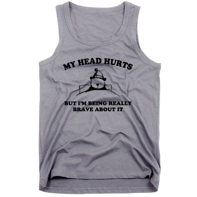 My Head Hurts But I’M Being Really Brave About It Funny Beer Tank Top