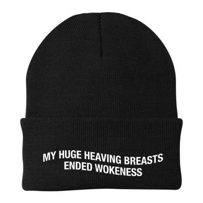 My Huge Heaving Breasts Ended Wokeness Beanie