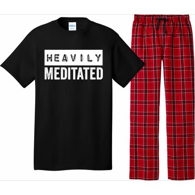 Meditation Humor Heavily Meditated Mindfulness Funny Gift Pajama Set