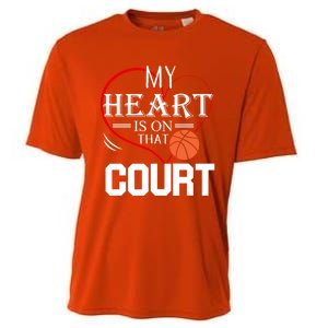 My Heart Is On That Court Basketball Mom Dad Gift Gift Cooling Performance Crew T-Shirt