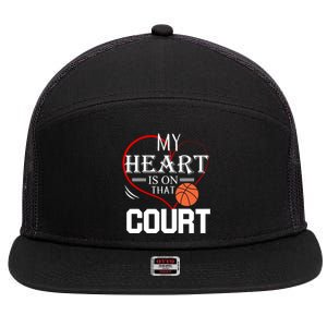 My Heart Is On That Court Basketball Mom Dad Gift Gift 7 Panel Mesh Trucker Snapback Hat