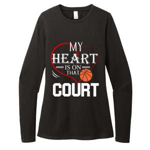 My Heart Is On That Court Basketball Mom Dad Gift Gift Womens CVC Long Sleeve Shirt