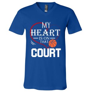 My Heart Is On That Court Basketball Mom Dad Gift Gift V-Neck T-Shirt