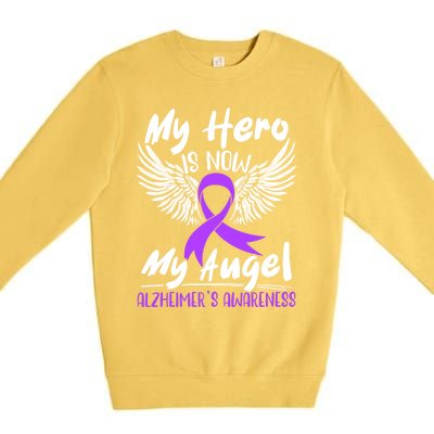 My Hero Is Now My Angel Detia Alzheimer's Awareness Meaningful Gift Premium Crewneck Sweatshirt