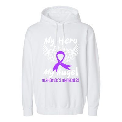 My Hero Is Now My Angel Detia Alzheimer's Awareness Meaningful Gift Garment-Dyed Fleece Hoodie