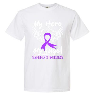 My Hero Is Now My Angel Detia Alzheimer's Awareness Meaningful Gift Garment-Dyed Heavyweight T-Shirt