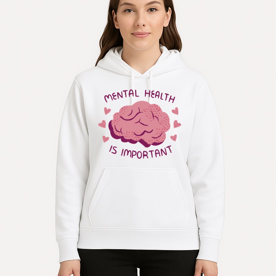 Mental Health Is Important Brain Hoodie