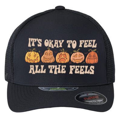 Mental Health Its Okay To Feel All The Feels Flexfit Unipanel Trucker Cap