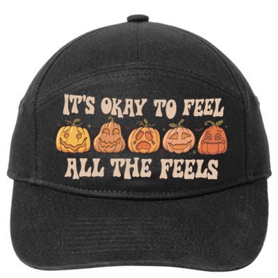 Mental Health Its Okay To Feel All The Feels 7-Panel Snapback Hat